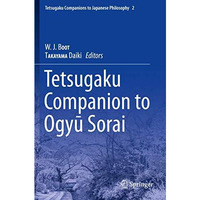 Tetsugaku Companion to Ogyu Sorai [Paperback]