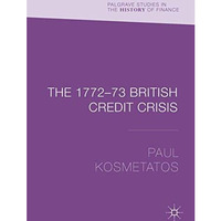 The 177273 British Credit Crisis [Hardcover]