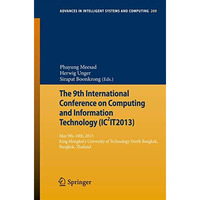 The 9th International Conference on Computing and InformationTechnology (IC2IT20 [Paperback]