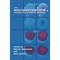 The Bereitschaftspotential: Movement-Related Cortical Potentials [Paperback]