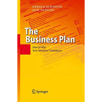 The Business Plan: How to Win Your Investors' Confidence [Paperback]