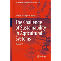 The Challenge of Sustainability in Agricultural Systems: Volume 1 [Paperback]