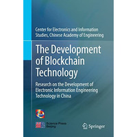 The Development of Blockchain Technology: Research on the Development of Electro [Paperback]