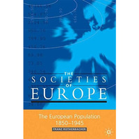 The European Population, 1850-1945 [Hardcover]