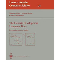 The Generic Development Language Deva: Presentation and Case Studies [Paperback]