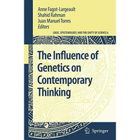 The Influence of Genetics on Contemporary Thinking [Paperback]