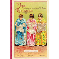 The Japan of Pure Invention: Gilbert and Sullivans The Mikado [Paperback]