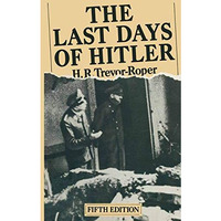 The Last Days of Hitler [Paperback]