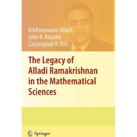 The Legacy of Alladi Ramakrishnan in the Mathematical Sciences [Paperback]