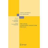 The Local Langlands Conjecture for GL(2) [Hardcover]