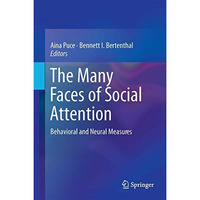 The Many Faces of Social Attention: Behavioral and Neural Measures [Hardcover]