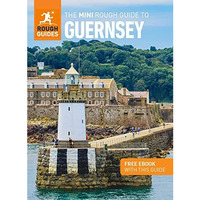 The Mini Rough Guide to Guernsey (Travel Guide with Free eBook) [Paperback]