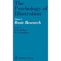 The Psychology of Illustration: Volume 1 Basic Research [Paperback]