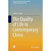 The Quality of Life in Contemporary China [Hardcover]