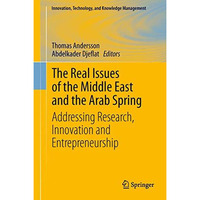 The Real Issues of the Middle East and the Arab Spring: Addressing Research, Inn [Hardcover]