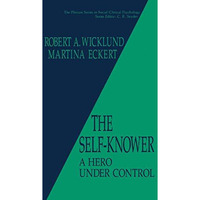 The Self-Knower: A Hero Under Control [Hardcover]