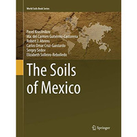 The Soils of Mexico [Paperback]