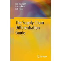 The Supply Chain Differentiation Guide: A Roadmap to Operational Excellence [Paperback]