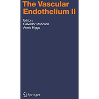 The Vascular Endothelium II [Hardcover]