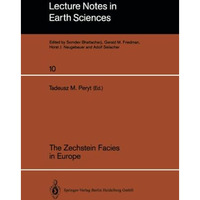 The Zechstein Facies in Europe [Paperback]