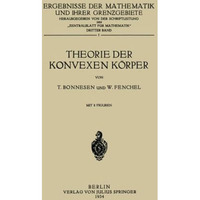 Theorie der Konvexen K?rper [Paperback]