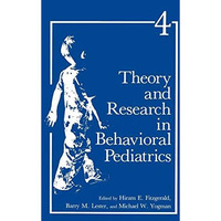 Theory and Research in Behavioral Pediatrics [Hardcover]