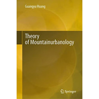 Theory of Mountainurbanology [Hardcover]