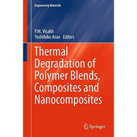 Thermal Degradation of Polymer Blends, Composites and Nanocomposites [Hardcover]