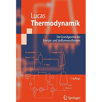 Thermodynamik: Die Grundgesetze der Energie- und Stoffumwandlungen [Paperback]