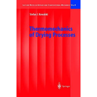 Thermomechanics of Drying Processes [Hardcover]