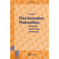 Third Generation Photovoltaics: Advanced Solar Energy Conversion [Hardcover]