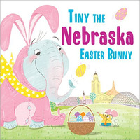 Tiny the Nebraska Easter Bunny [Hardcover]