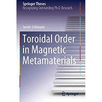 Toroidal Order in Magnetic Metamaterials [Paperback]