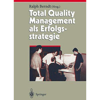 Total Quality Management als Erfolgsstrategie [Hardcover]