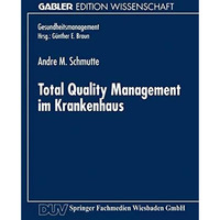 Total Quality Management im Krankenhaus [Paperback]