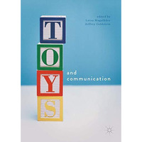 Toys and Communication [Hardcover]