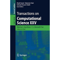 Transactions on Computational Science XXV [Paperback]