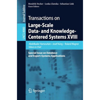 Transactions on Large-Scale Data- and Knowledge-Centered Systems XVIII: Special  [Paperback]