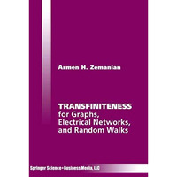 Transfiniteness: For Graphs, Electrical Networks, and Random Walks [Paperback]