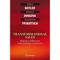 Transformational Sales: Making a Difference with Strategic Customers [Hardcover]