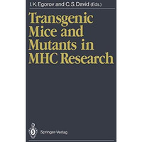 Transgenic Mice and Mutants in MHC Research [Paperback]