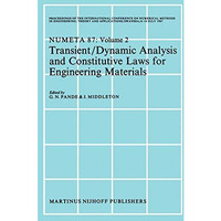 Transient/Dynamic Analysis and Constitutive Laws for Engineering Materials: Proc [Hardcover]