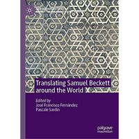 Translating Samuel Beckett around the World [Hardcover]