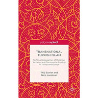 Transnational Turkish Islam [Hardcover]