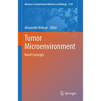 Tumor Microenvironment: Novel Concepts [Hardcover]