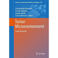 Tumor Microenvironment: Study Protocols [Hardcover]