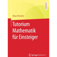 Tutorium Mathematik f?r Einsteiger [Paperback]