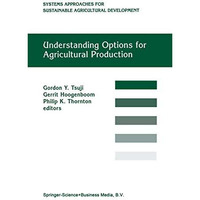 Understanding Options for Agricultural Production [Paperback]