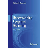 Understanding Sleep and Dreaming [Hardcover]