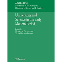 Universities and Science in the Early Modern Period [Paperback]